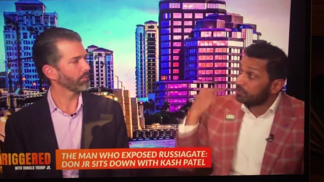 Kash Patel Gives Don Jr Three Top Corrupt Items to Expose in Gov- #3...wait for it...