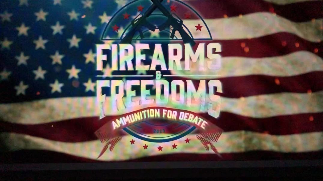 Firearms & Freedoms   (link below)