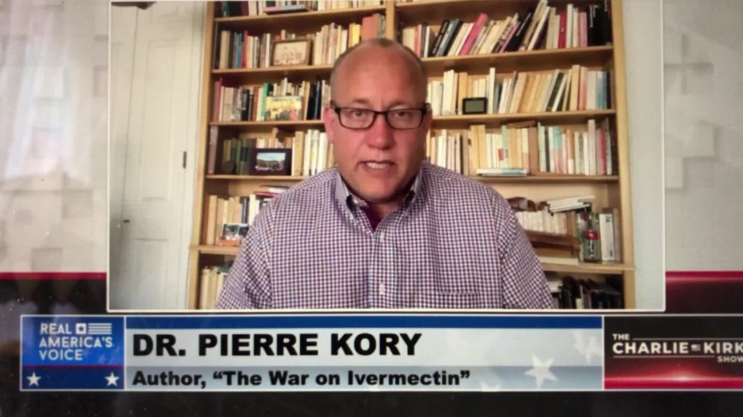 Charlie Kirk interviews Dr Pierre Kory on Ivermectin and the Faulty Vaccine Campaign -link⬇️